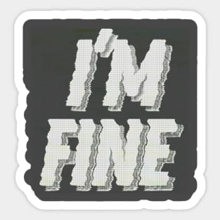 I'm Fine / Logo Graphic Design Font Sticker